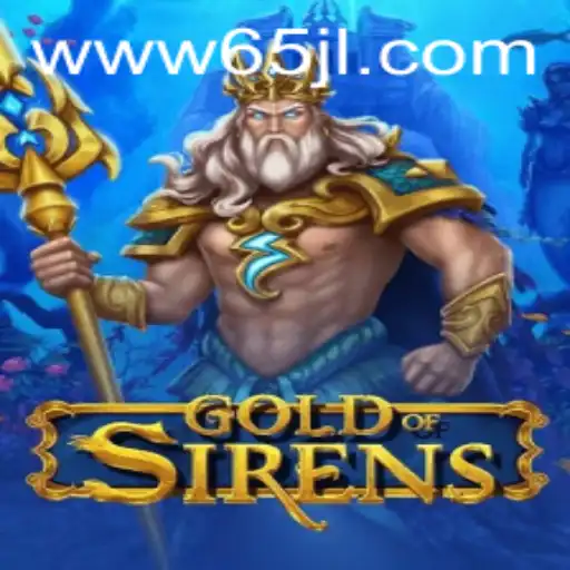 Dive into Adventure: Discover 'GoldofSirens' and Unravel the Mystery of '65 jl'